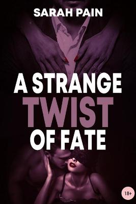 Book cover for A Strange Twist of Fate