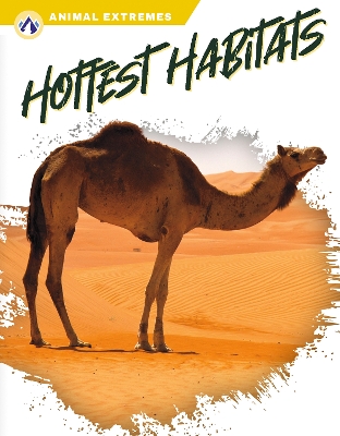 Book cover for Animal Extremes: Hottest Habitats