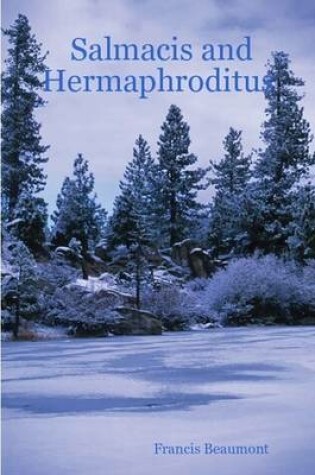 Cover of Salmacis and Hermaphroditus