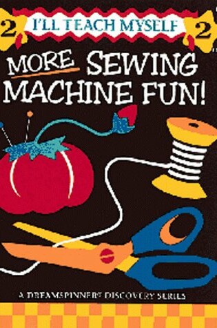 Cover of More Sewing Machine Fun