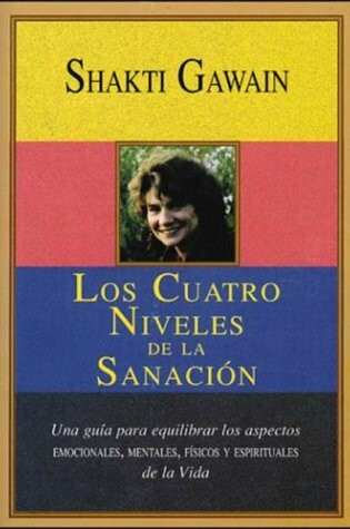 Cover of Los Cuatros Niveles de La Sanacion