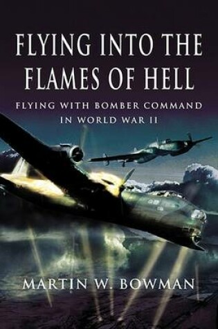 Cover of Flying into the Flames of Hell