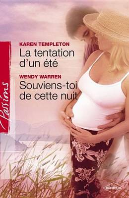 Book cover for La Tentation D'Un Ete - Souviens-Toi de Cette Nuit (Harlequin Passions)