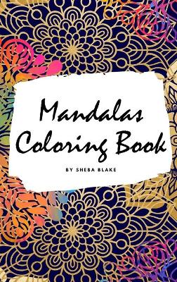 Book cover for Mandalas Coloring Book for Adults (Small Hardcover Adult Coloring Book)