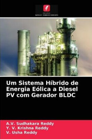 Cover of Um Sistema Hibrido de Energia Eolica a Diesel PV com Gerador BLDC