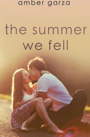 Cover of The Summer We Fell