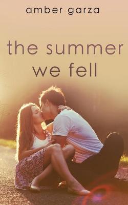 Book cover for The Summer We Fell