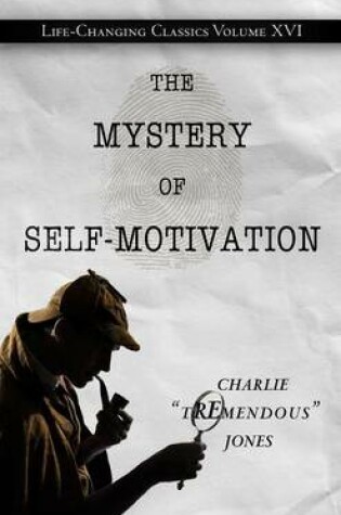 Cover of The Mystery of Self-Motivation