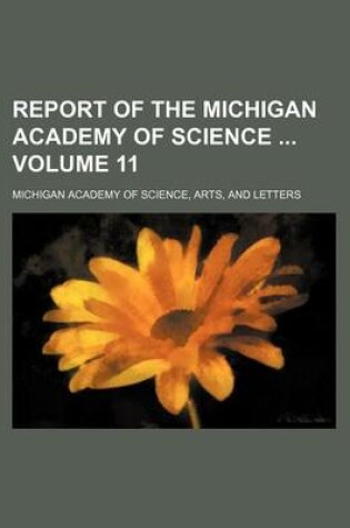 Cover of Report of the Michigan Academy of Science Volume 11