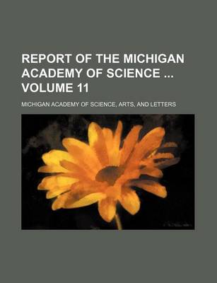 Book cover for Report of the Michigan Academy of Science Volume 11