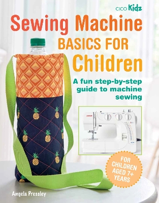 Book cover for Sewing Machine Basics for Children