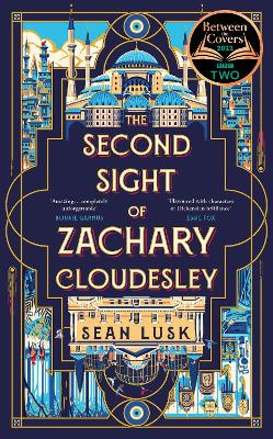 The Second Sight of Zachary Cloudesley by Sean Lusk