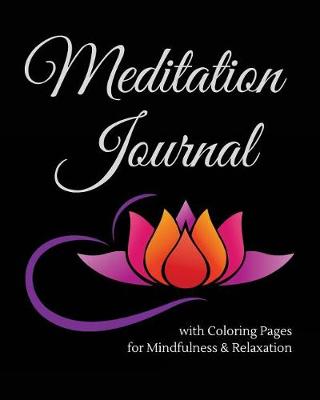 Book cover for Meditation Journal with Coloring Pages for Mindfulness & Relaxation