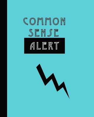Book cover for Common Sense Alert