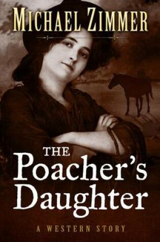 Cover of The Poachers Daughter