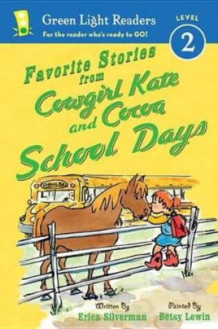 Cover of Cowgirl Kate and Cocoa: School Days (Level  2)