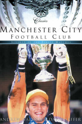 Cover of Manchester City Classic Matches