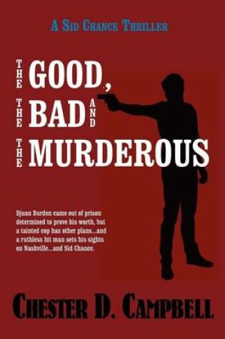 Cover of The Good, the Bad and the Murderous