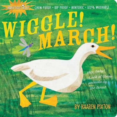 Book cover for Indestructibles Wiggle! March!