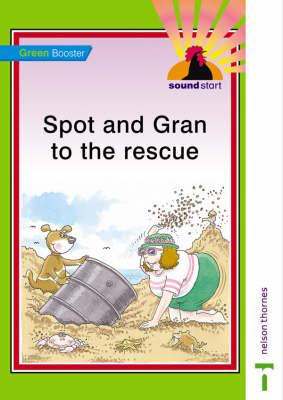 Book cover for Sound Start Green Booster - Spot and Gran to the Rescue