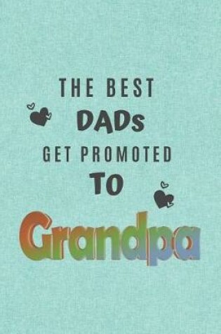 Cover of The Best Dads Get Promoted