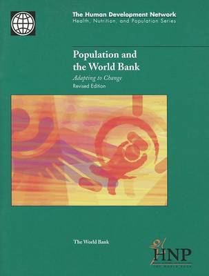 Book cover for Population and the World Bank (Revised Edition): Adapting to Change