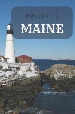 Book cover for Moving to Maine