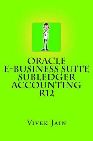 Cover of Oracle e-Business Suite Subledger Accounting R12