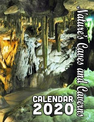 Book cover for Nature's Caves and Caverns Calendar 2020