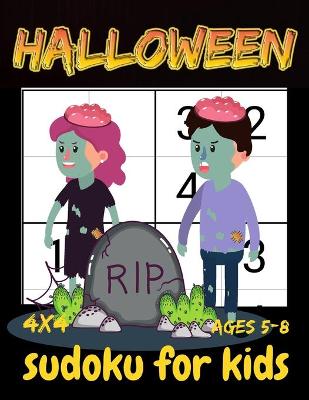 Book cover for Halloween sudoku for kids Ages 5-8