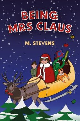 Cover of Being Mrs Clause