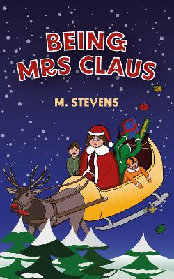 Book cover for Being Mrs Clause