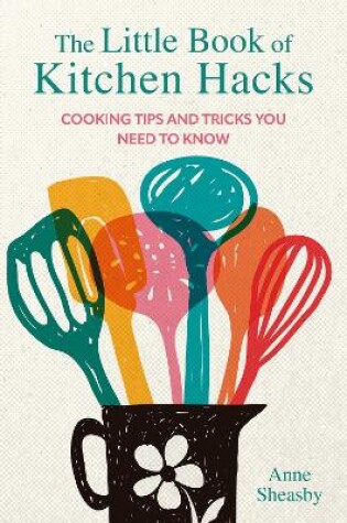 Cover of The Little Book of Kitchen Hacks