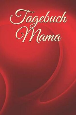 Cover of Tagebuch Mama