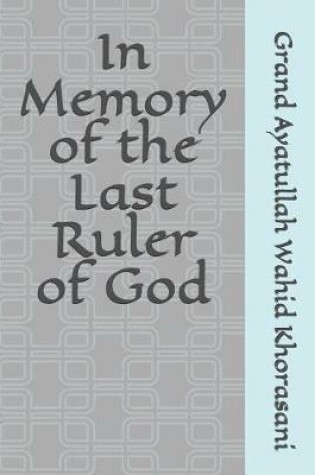 Cover of In Memory of the Last Ruler of God