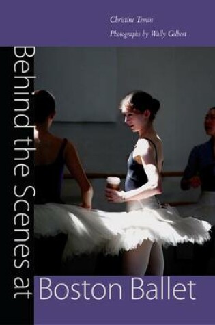 Cover of Behind the Scenes at Boston Ballet