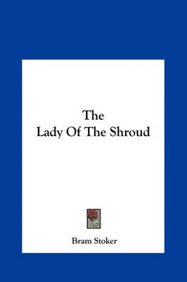 Book cover for The Lady of the Shroud the Lady of the Shroud