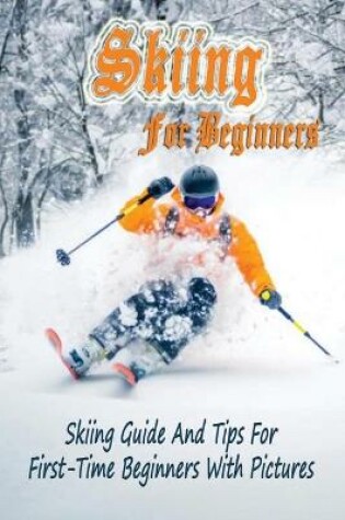 Cover of Skiing For Beginners