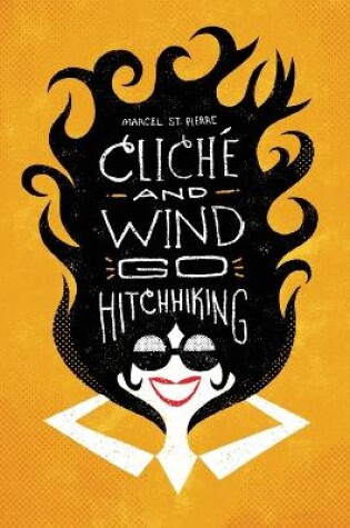 Cover of Cliché and Wind Go Hitchhiking