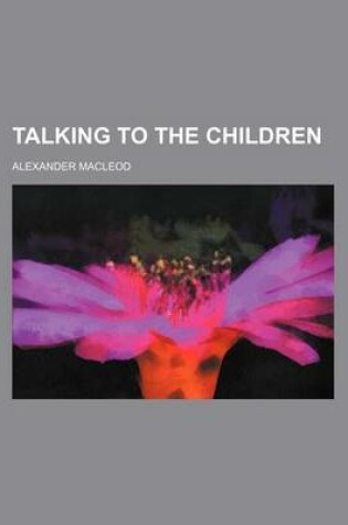 Cover of Talking to the Children