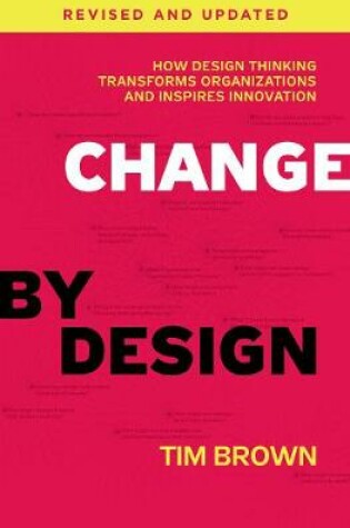 Cover of Change by Design, Revised and Updated