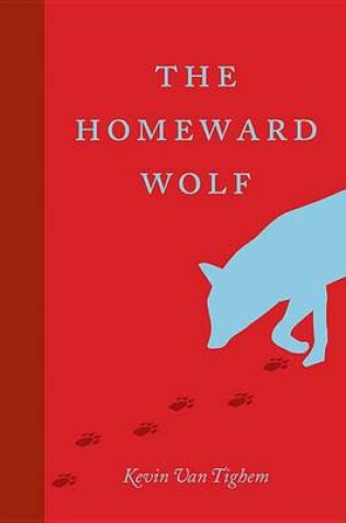 Cover of The Homeward Wolf