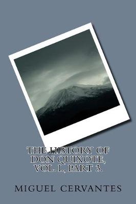Book cover for The History of Don Quixote, Vol. I., Part 3.