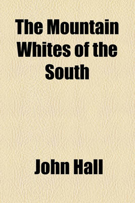 Book cover for The Mountain Whites of the South