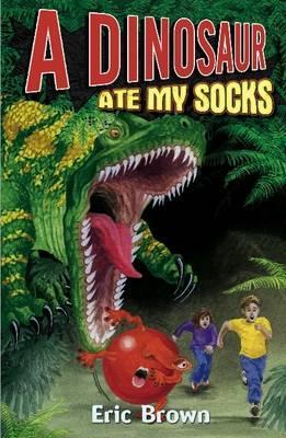 Book cover for A Dinosaur Ate My Socks