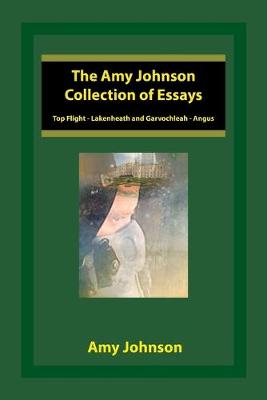 Book cover for The Amy Johnson Collection of Essays