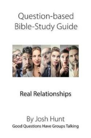 Cover of Question-based Bible Study Guide -- Real Relationships