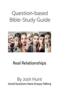 Cover of Question-based Bible Study Guide -- Real Relationships