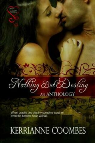 Cover of Nothing But Destiny