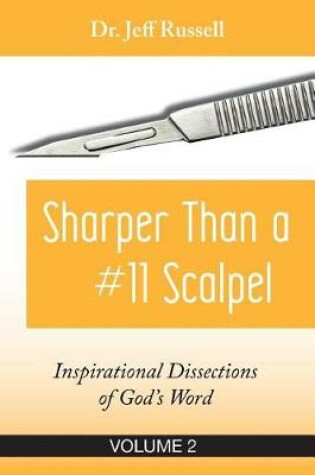 Cover of Sharper Than a #11 Scalpel, Volume 2